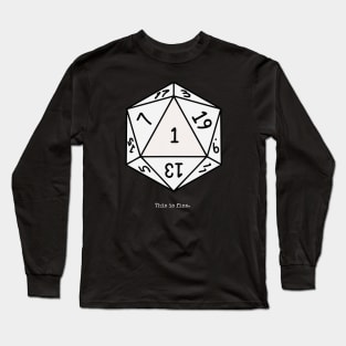 Nat 1 Crit Fail - This is Fine - DnD Inspired Long Sleeve T-Shirt